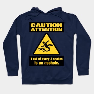 Caution Snakes ! Hoodie